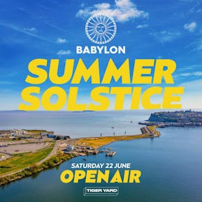 Babylon Presents: Summer Solstice