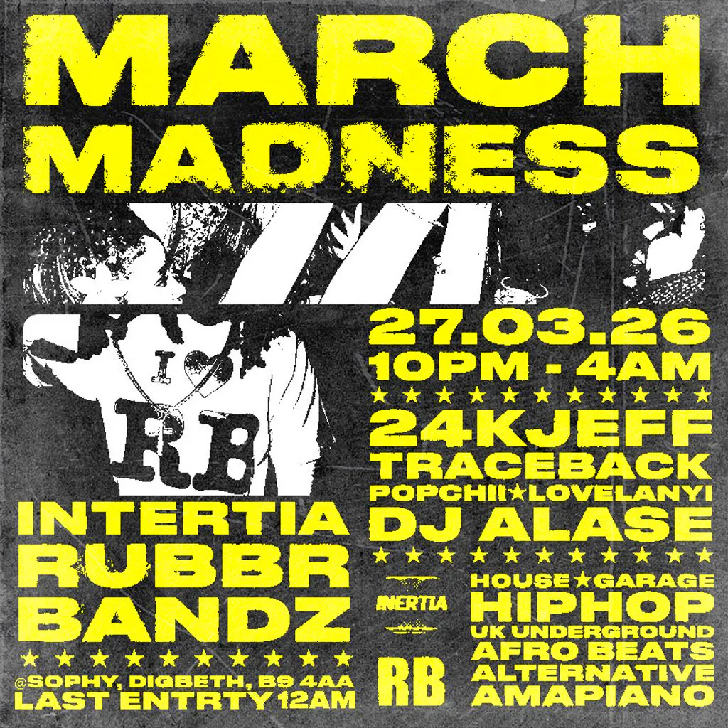 RB X INERTIA: March Madness ! at Sophy Digbeth
