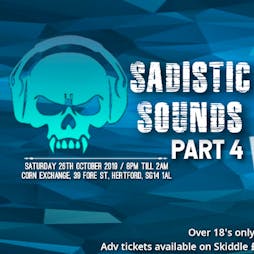 Sadistic sounds part 4 Billy Bunter / Lavery / Mc Deanie Rankin  Tickets | Corn Exchange Hertford Hertford  | Sat 26th October 2019 Lineup