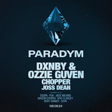 Paradym: DXNBY, Ozzie Guven & Chopper at The Source