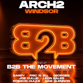 B2B The Movement - Arch 2 Windsor