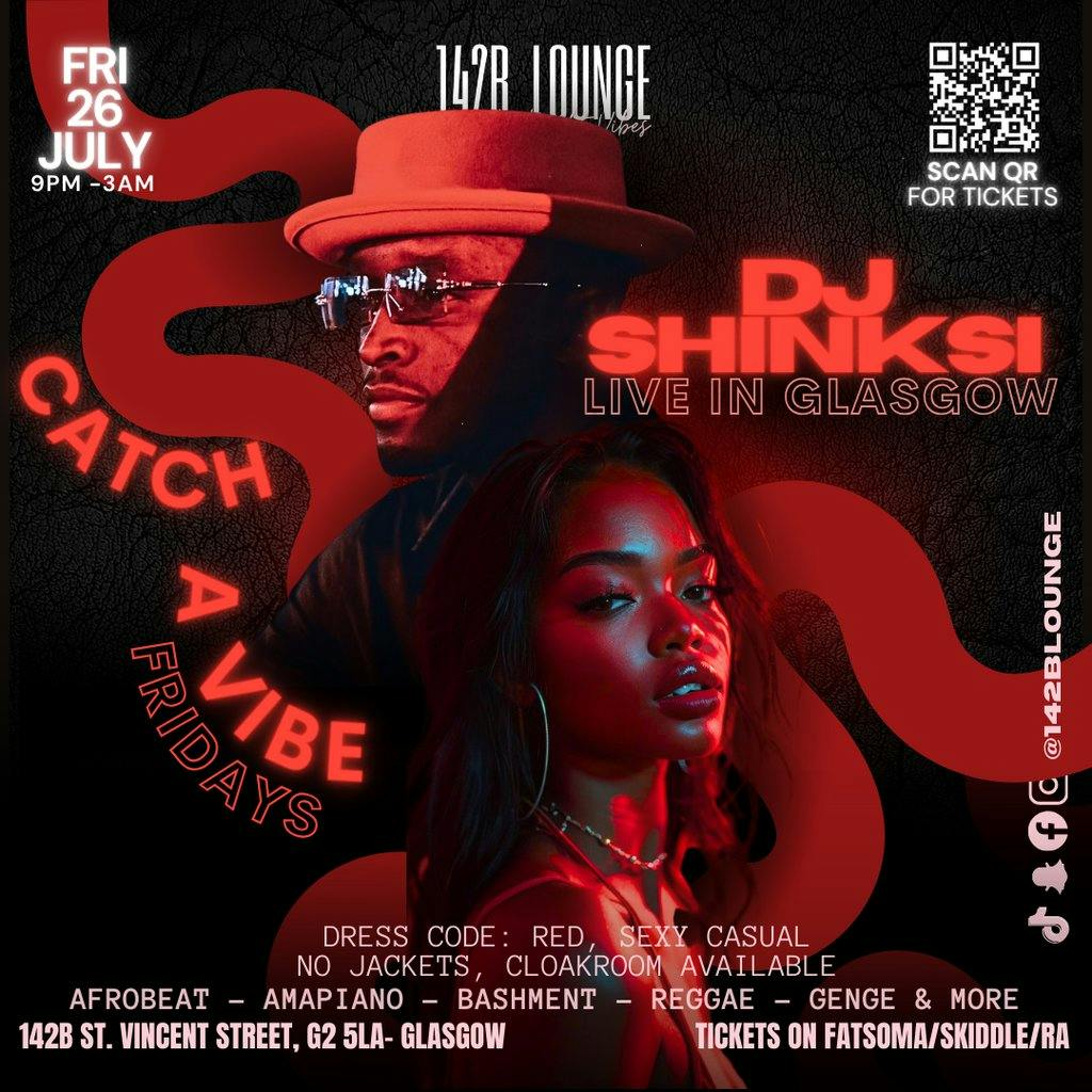Catch A Vibe DJ SHINSKI LIVE IN GLASGOW Afrobeat vs Amapiano 142B