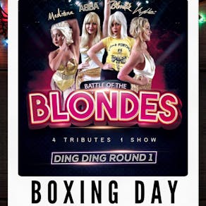 Battle of the Blondes Tribute Show