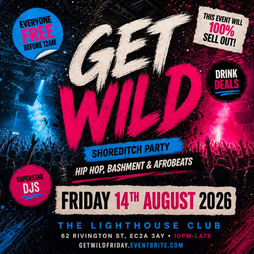 Get Wild Shoreditch Party - Everyone Free Before 12AM at The Lighthouse Bar And Club