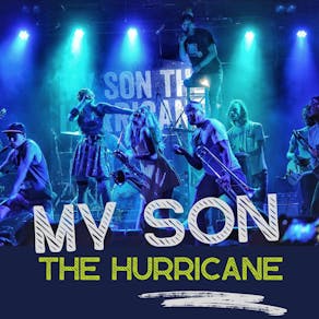 My Son The Hurricane: Live at Fort Perch Rock
