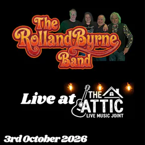 The Rolland Byrne Band Live at the Attic