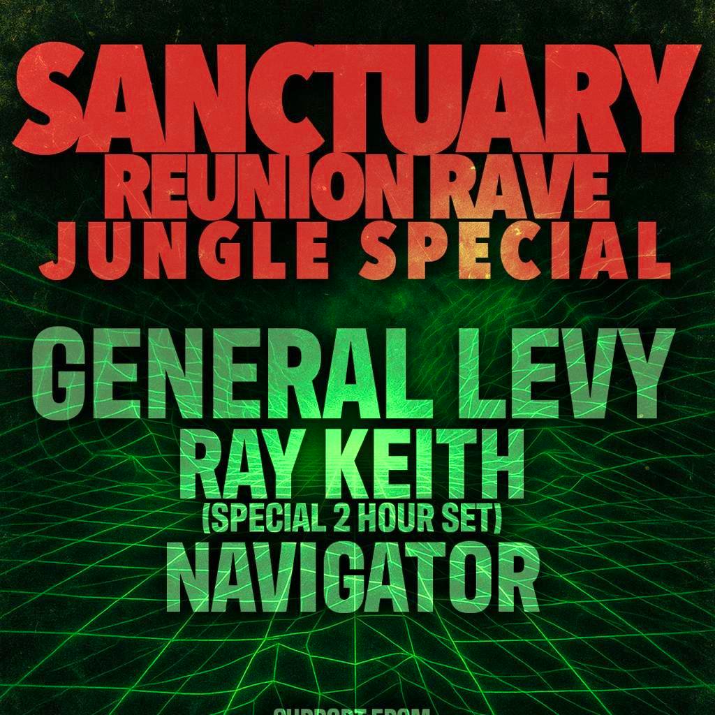 Sanctuary Reunion Jungle Special - General Levy & More at Unit Nine