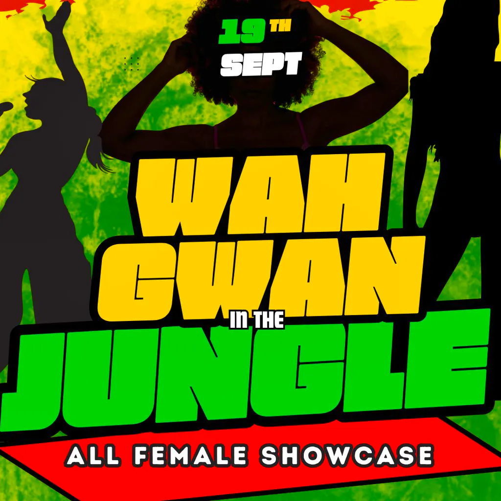 WAH Gwan In The Jungle Presents: at Carribean Dutchpot