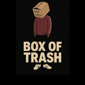 Box of Trash Headline Show
