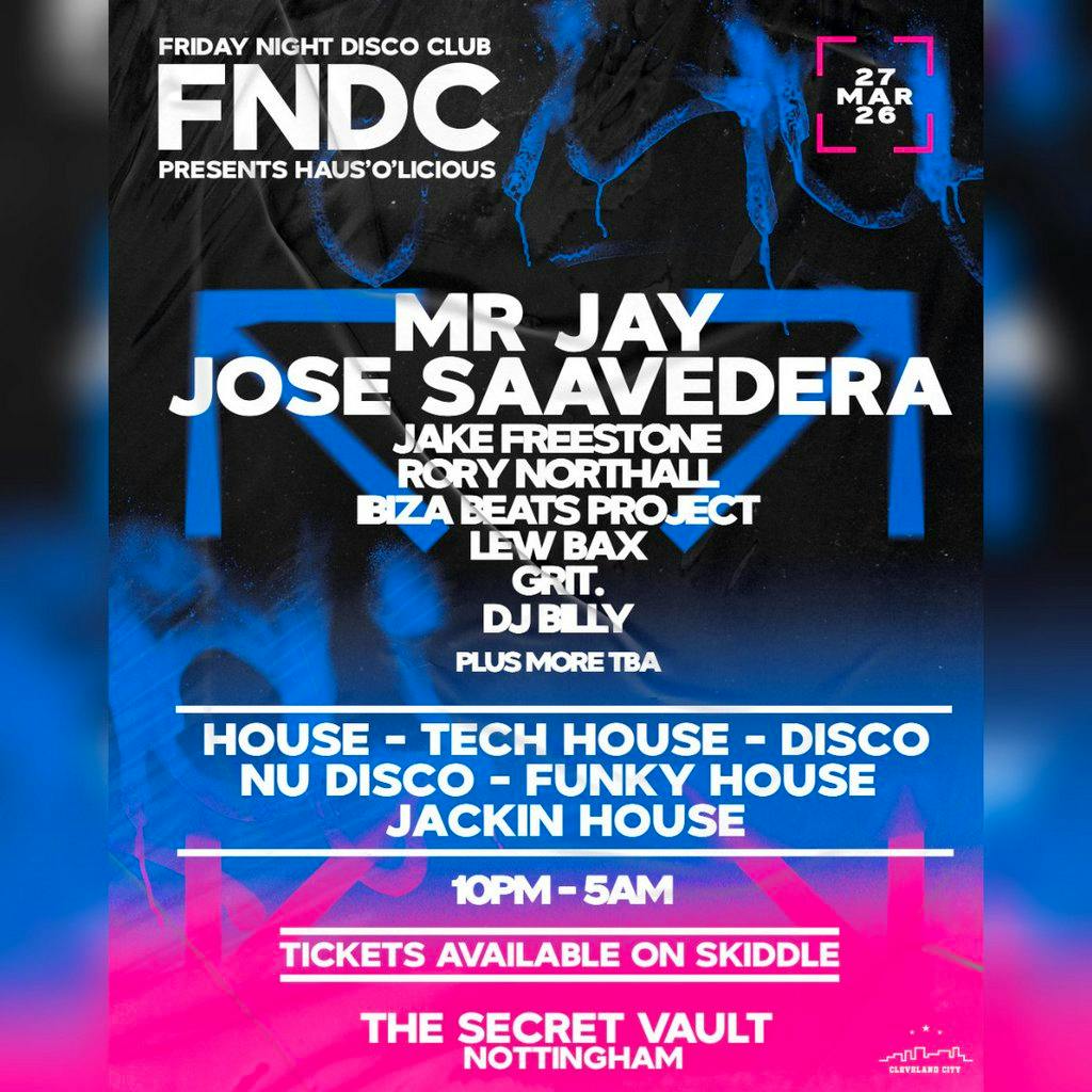 FNDC pres. Haus'o'licious at The Secret Vault