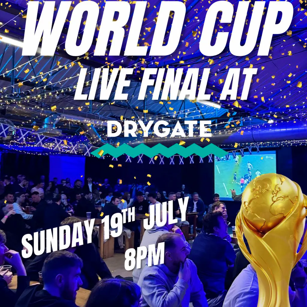 World Cup Final Fan Zone at Drygate