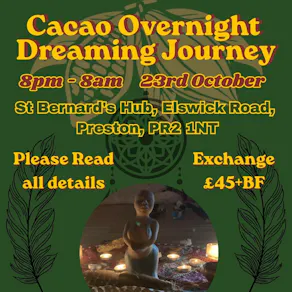 Cacao Overnight Dreaming Journey
