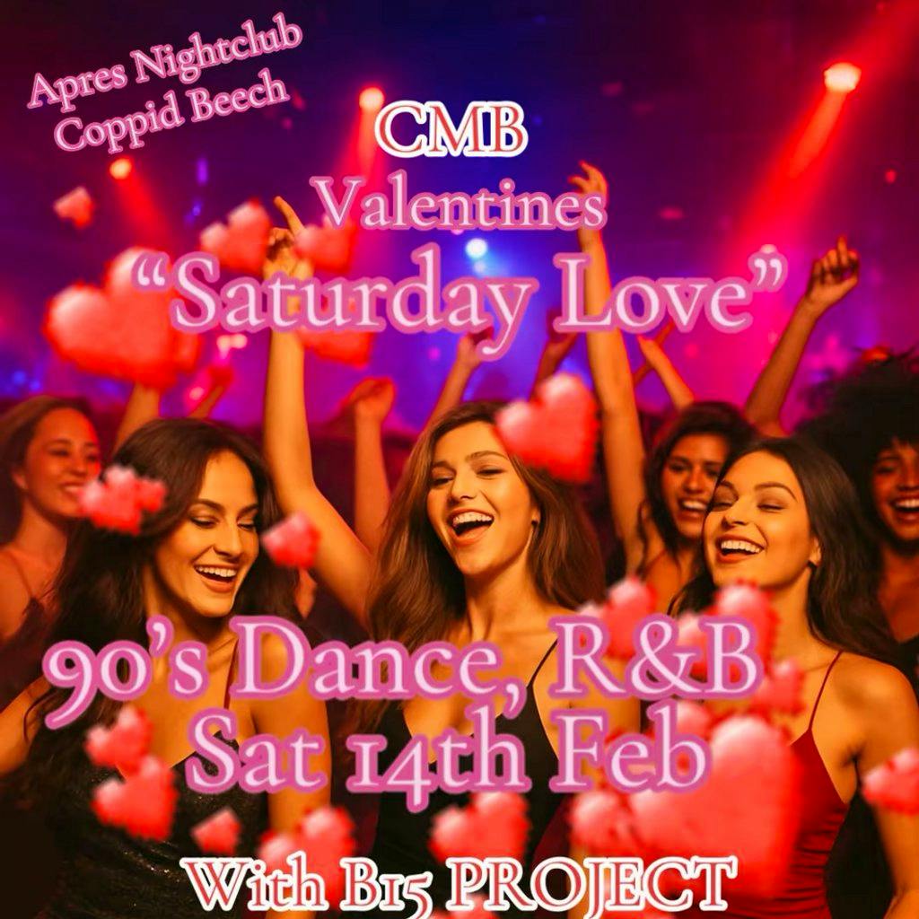 The CMB Valentines 90s Saturday  Love  Event at The Coppid Beech Hotel