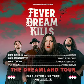 Fever Dream Kills - Birmingham