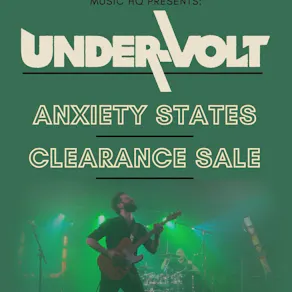 Under-Volt, Anxiety States & Clearance Sale