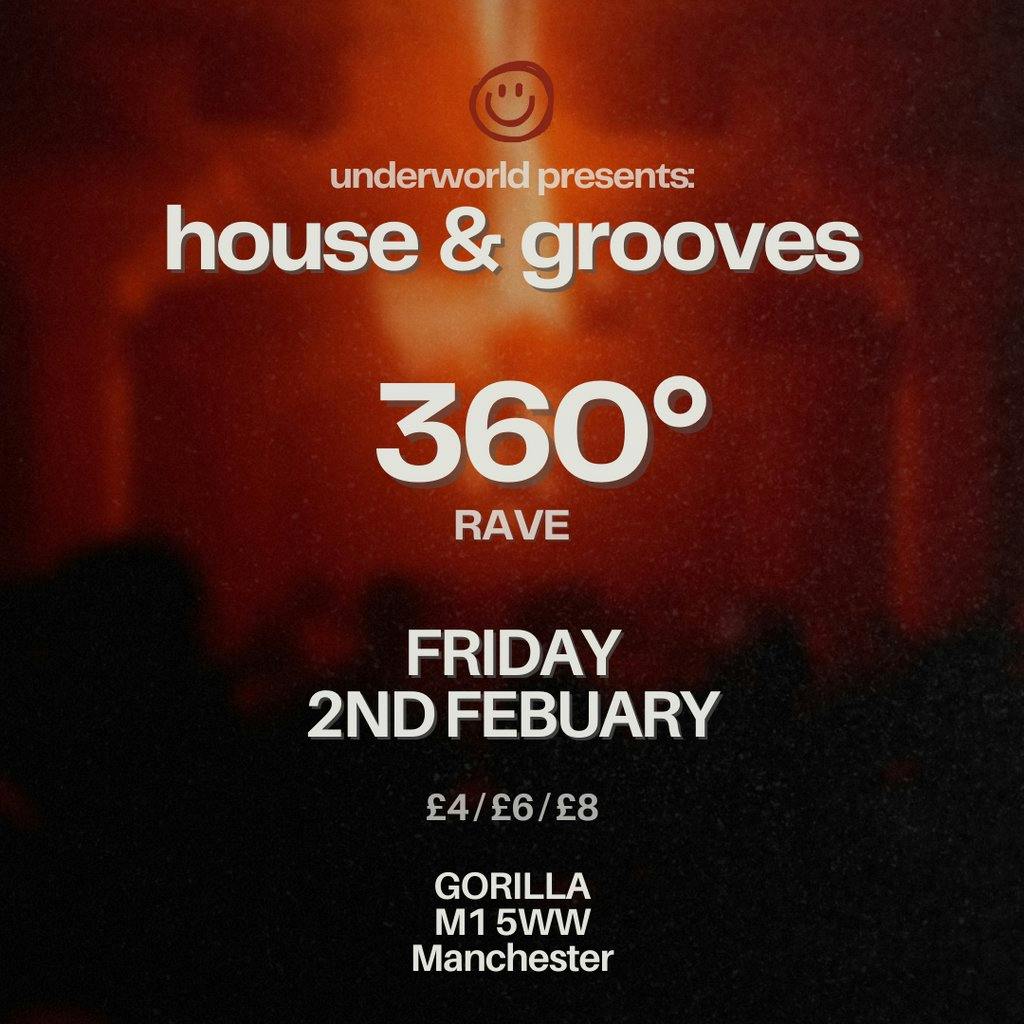 Underworld House & Grooves 360 (TICKETS SELLING FAST!!!) Gorilla