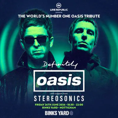 Tickets: Definitely Oasis | Binks Yard, Nottingham | Binks Yard