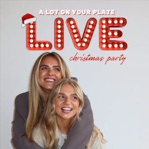A Lot On Your Plate Podcast Christmas Party