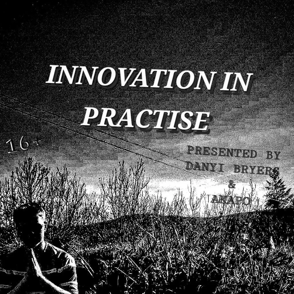 INNOVATION IN PRACTICE live at Nice N Sleazy