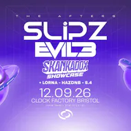 Slipz & Evil B [Bristol's FREE After Party] at Clock Factory Bristol