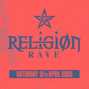 Religion Rave presents - April 2025