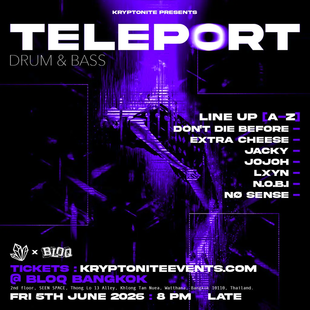 Teleport - Drum & Bass at BLOQ BANGKOK