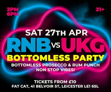 RNB vs UKG Bottomless Party - Leicester