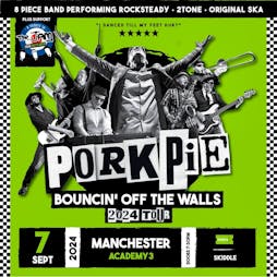 PorkPie Live plus Pretty Green (The Jam) Tickets | Manchester Academy 3 Manchester  | Sat 7th September 2024 Lineup