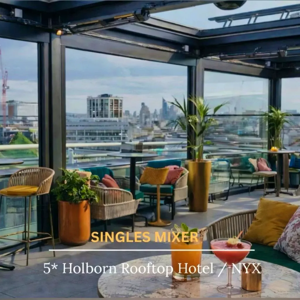 Singles Rooftop Mixer & Dancing - 5 Star Hotel Holborn at NYX Hotel