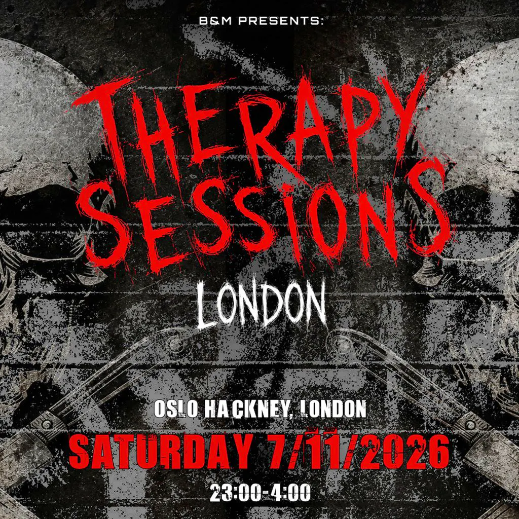 B&M Presents: Therapy Sessions London at Oslo Hackney London