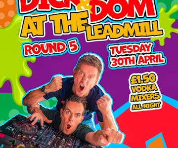 Dick & Dom At The Leadmill