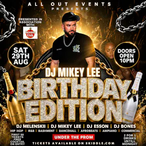 All Out Events DJ Mikey Lee Birthday Edition