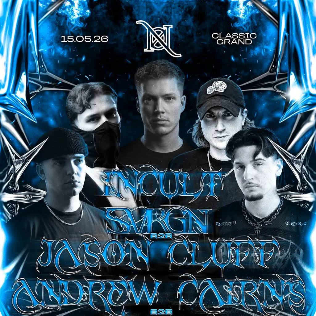 NØXX Presents: INCULT | JASON CLUFF | ANDREW CAIRNS & MORE at The Classic Grand