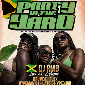 PARTY IN THE YARD! feat. DJ RMB Live in Glasgow!!