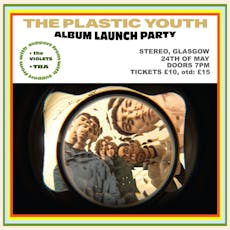 The Plastic Youth Album Launch at Stereo Glasgow