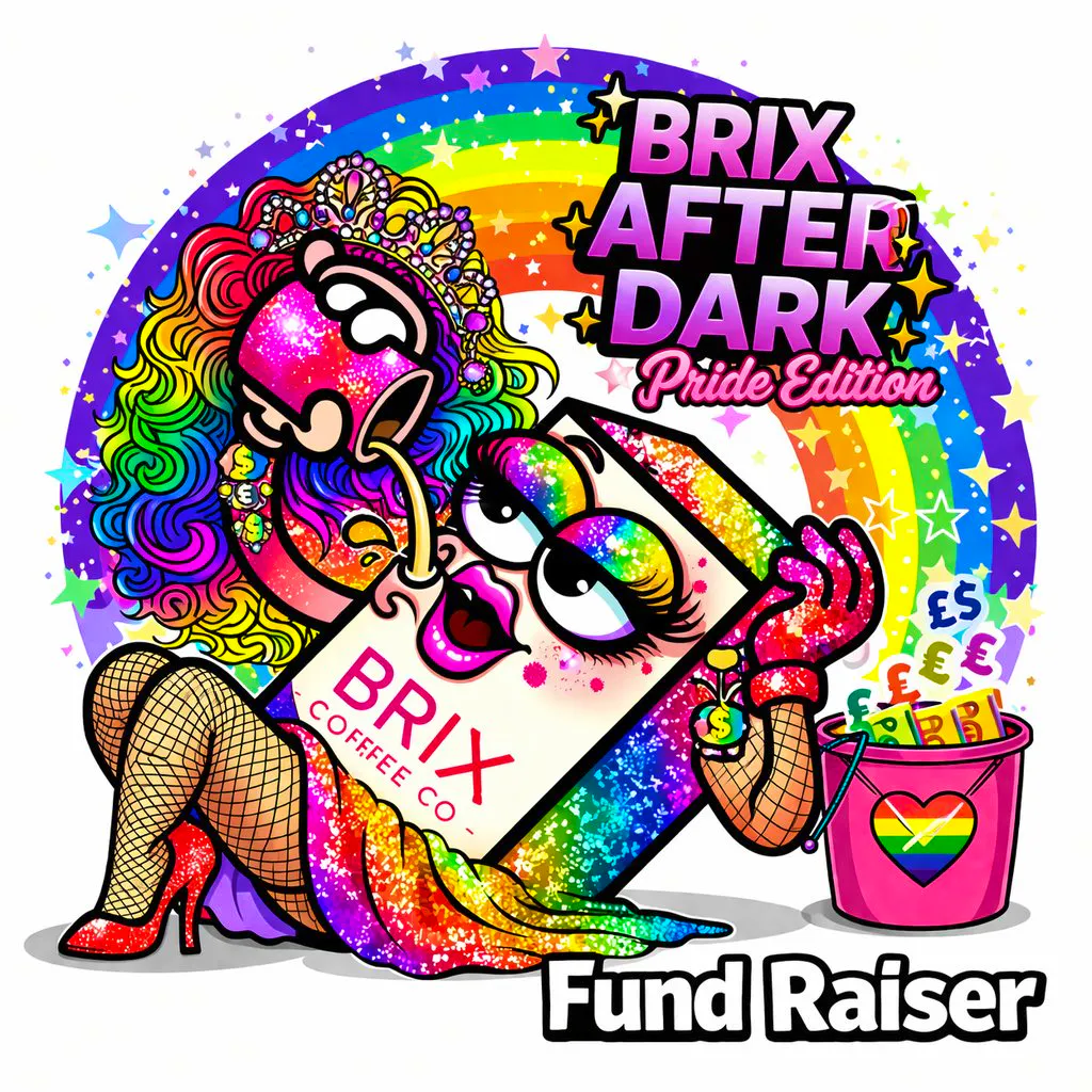 BRIX After Dark - Pride Edition at BRIX Coffee Co