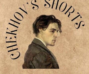 Chekhov's Shorts