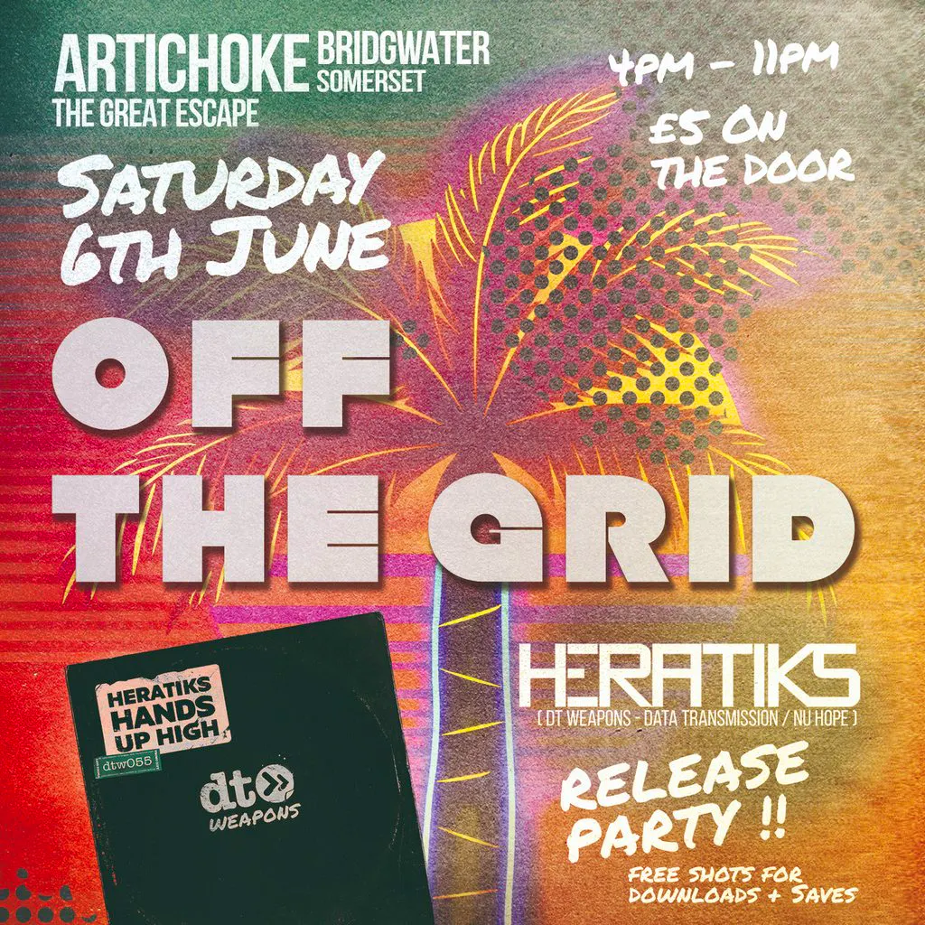 OFF THE GRID Day Party | Saturday 6th June | Bridgwater at Artichoke, Bridgwater
