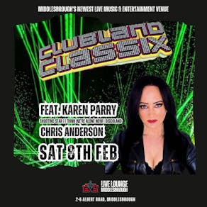 CLUBLAND CLASSIX feat. KAREN PARRY & CHRIS ANDERSON