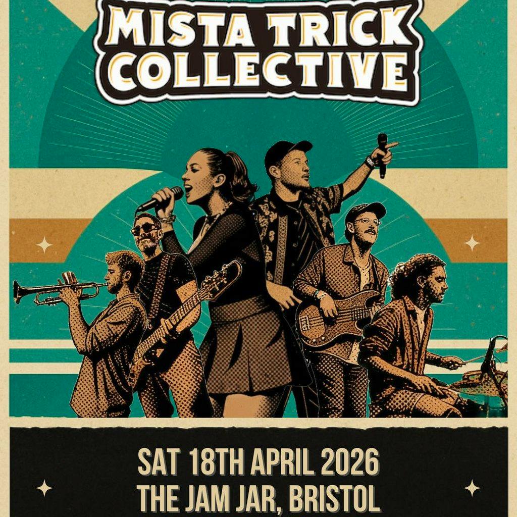 Mista Trick Collective at The Jam Jar Bristol at The Jam Jar