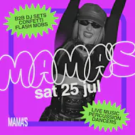 Mama's Saturday // 25th July at Mama Roux's