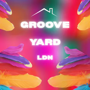 Groove Yard LDN Carnival After Party