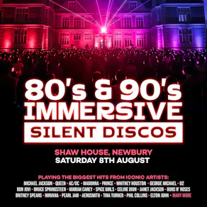 80s & 90s Silent Disco @ Shaw House, Newbury