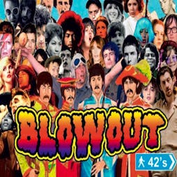 Blowout Tickets | 42nd Street Nightclub Manchester  | Tue 16th August 2022 Lineup