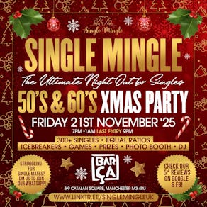 Single Mingle - 50's & 60's - Xmas Party - 21st November 2025