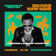 Craig Charles Rooftop Takeover at Freight Brixton
