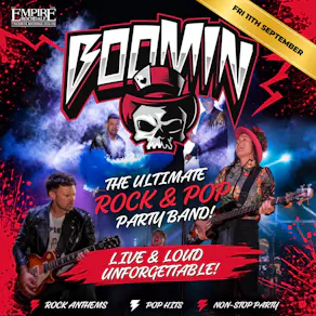 Boomin - the ultimate rock and pop party band - Live at Empire