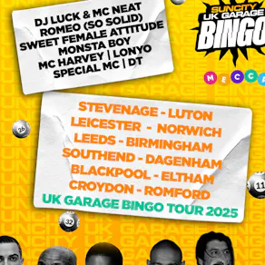 Sun City UK Garage Bingo with SWEET FEMALE ATTITUDE + MONSTA BOY