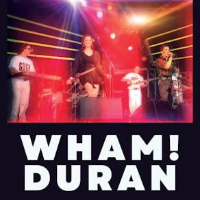 Wham!Duran