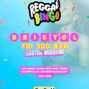 Reggae Bingo - BRISTOL - Fri 3rd Apr - Easter Weekend